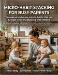 Micro-Habit Stacking For Busy Parents